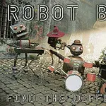 Robotická kapela hrá na hudobných nástrojoch na dláždenej ulici s nápisom Robot Band Find The Differences