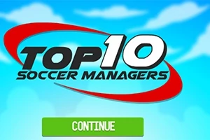 Nápis Top 10 Soccer Managers s červenou a modrou grafikou na pozadí modrej oblohy, so zeleným tlačidlom Continue