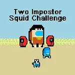 Pixelová grafika s tromi farebnými postavičkami a textom Two Impostor Squid Challenge